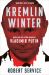 Kremlin Winter : Russia and the Second Coming of Vladimir Putin