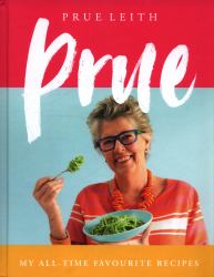 Prue : My All-Time Favourite Recipes