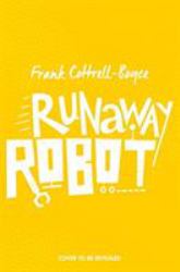 Runaway Robot