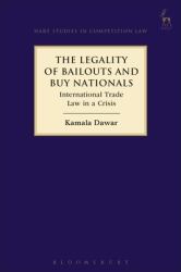 The Legality of Bailouts and Buy Nationals : International Trade Law in a Crisis