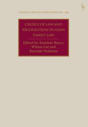 Choice of Law and Recognition in Asian Family Law