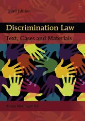 Discrimination Law : Text, Cases and Materials