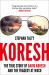 Koresh : The True Story of David Koresh and the Tragedy at Waco