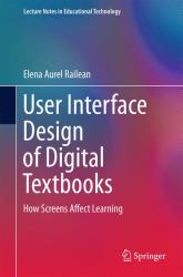 User Interface Design of Digital Textbooks : How Screens Affect Learning