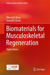 Biomaterials for Musculoskeletal Regeneration : Applications