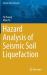 Hazard Analysis of Seismic Soil Liquefaction