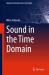 Sound in the Time Domain