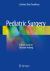 Pediatric Surgery : A Quick Guide to Decision-Making