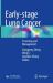 Early-Stage Lung Cancer : Screening and Management