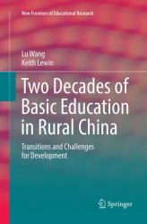 Two Decades of Basic Education in Rural China : Transitions and Challenges for Development