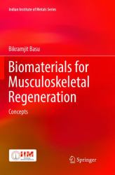 Biomaterials for Musculoskeletal Regeneration : Concepts