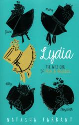 Lydia : The Wild Girl of Pride and Prejudice