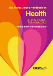 The Foster Carer's Handbook on Health