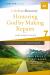 Honoring God by Making Repairs : The Journey Continues, Participant's Guide 7: a Recovery Program Based on Eight Principles from the Beatitude