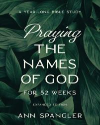 Praying the Names of God for 52 Weeks