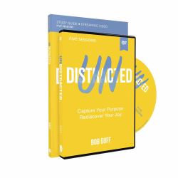 Undistracted Study Guide with DVD : Capture Your Purpose. Rediscover Your Joy