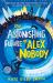 The Astonishing Future of Alex Nobody