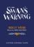 The Swan's Warning : (the Story of Greenriver Book 2)