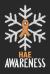 HAE Awareness : Christmas Snowfall College Ruled HAE Awareness Journal, Diary, Notebook 6 X 9 Inches with 100 Pages