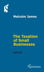 Taxation of Small Businesses : 2015-16