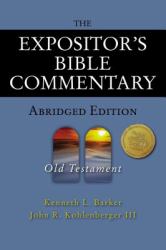 Expositors Bible Commentary : Old Testament