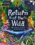 Return of the Wild : 20 of Nature's Greatest Success Stories