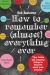 How to Remember (Almost) Everything, Ever!: Tips, Tricks and Fun to Turbo-Charge Your Memory