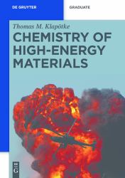 Chemistry of High-Energy Materials