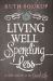 Living Well, Spending Less