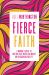 Fierce Faith : A Woman's Guide to Fighting Fear, Wrestling Worry, and Overcoming Anxiety