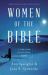 Women of the Bible : A One-Year Devotional Study