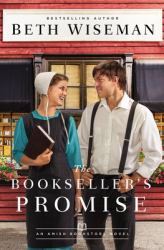 The Bookseller's Promise : The Amish Bookstore Novels