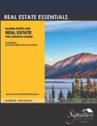 Real Estate Essentials : Alaska State Law