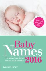 Baby Names 2016 : This Year's Best Baby Names: State to State