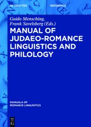 Manual of Judaeo-Romance Linguistics and Philology