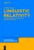 Linguistic Relativity : Evidence Across Languages and Cognitive Domains