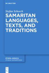 The Samaritans : History, Texts, and Traditions