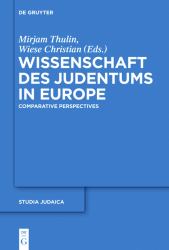 Wissenschaft des Judentums in Europe : Comparative and Transnational Perspectives