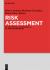 Risk Assessment : In the Chemical, Petrochemical, Oil and Gas Industries