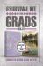 2015 Survival Kit for Grads : Nkjv Bible Plus Devotional Book - Streams in the Desert for Graduates