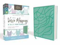 NIV Verse Mapping Bible for Girls, Leathersoft, Comfort Print : Gathering the Goodness of God's Word [Teal]