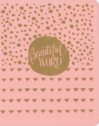 NIV Beautiful Word Bible for Girls, Updated Edition, Leathersoft, Zippered, Red Letter, Comfort Print : 600+ Full-Color Illustrated Verses