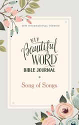 NIV Beautiful Word Bible Journal Comfort Print [Song of Songs]