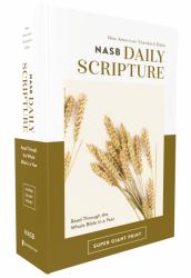 NASB, Daily Scripture, Super Giant Print, Paperback, White/Olive, 1995 Text, Comfort Print : 365 Days to Read Through the Whole Bible in a Year