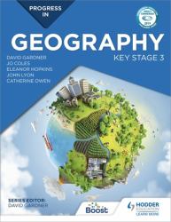 Progress in Geography: Key Stage 3 Student Book