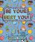 Reading Planet KS2 - Be Your Best YOU! - Level 6: Jupiter/Blue Band