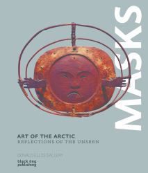 Art of the Arctic : Reflections of the Unseen