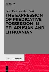 The Expression of Predicative Possession in Belarusian and Lithuanian