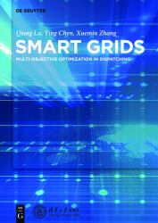 Smart Power Systems and Smart Grids : Toward Multi-Objective Optimization in Dispatching