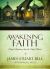 Awakening Faith : Daily Devotions from the Early Church